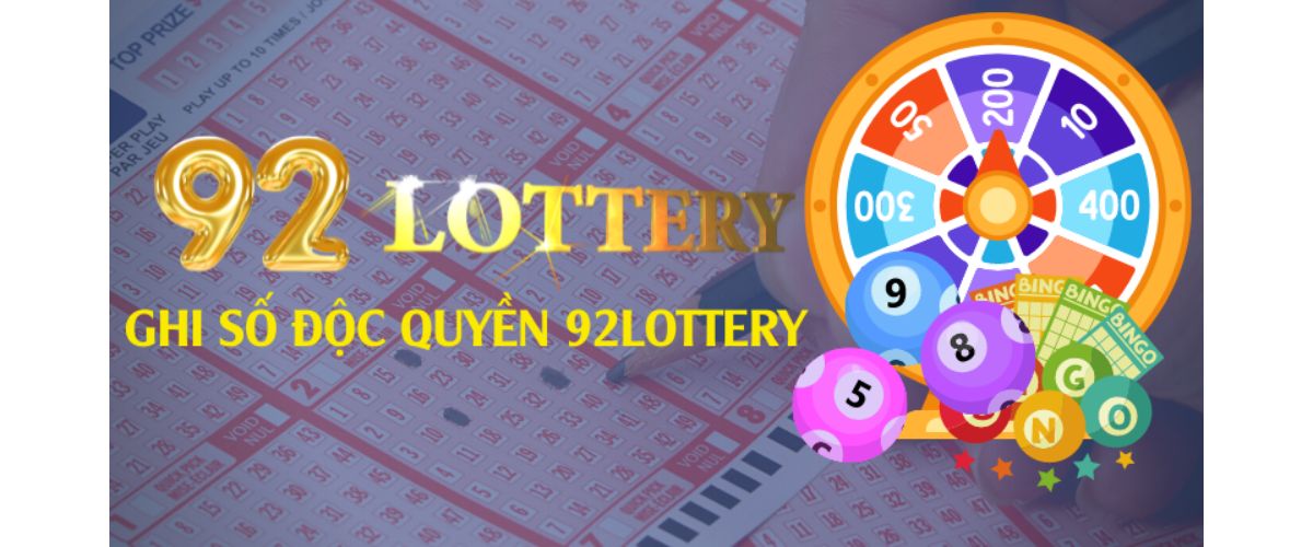 Cách tham gia xổ số 92lottery.